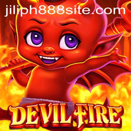 Discovering DevilFire: An Epic Journey into the World of Jiliph888