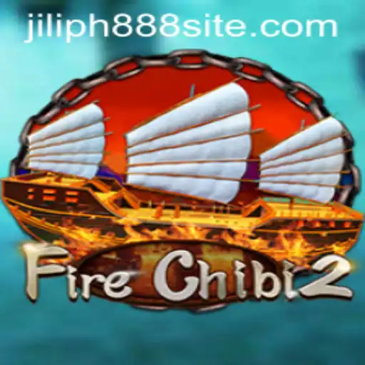 FireChibi2: An Exciting Journey into the World of Jiliph888